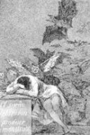 Francisco de Goya, Los Caprichos, 1799: Kiedy rozum śpi, budzą się upiory
